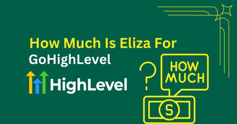 How Much Is Eliza For GHL?