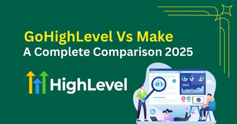 GoHighLevel Vs Make