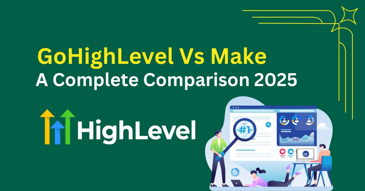 GoHighLevel Vs Make