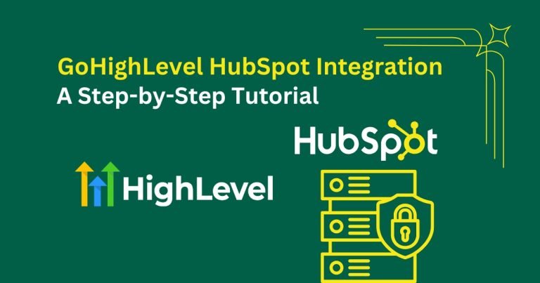 GoHighLevel HubSpot Integration