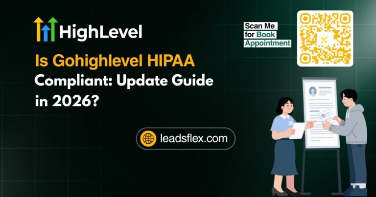 Is Gohighlevel HIPAA Compliant Update Guide 2026