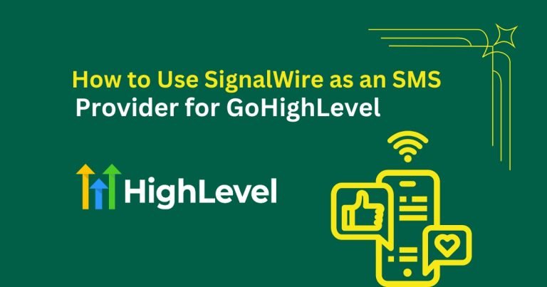 How to Use SignalWire as an SMS