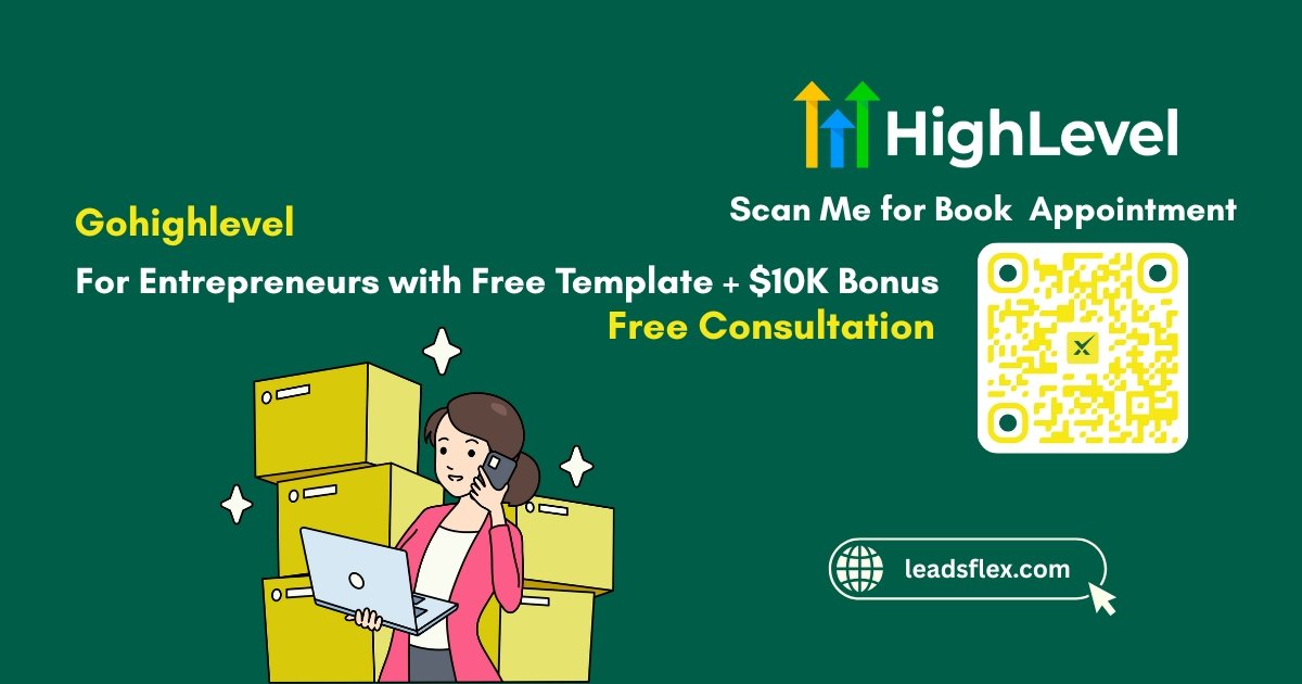 Gohighlevel for Entrepreneurs with Free Template + $10K Bonus and Free Consultation