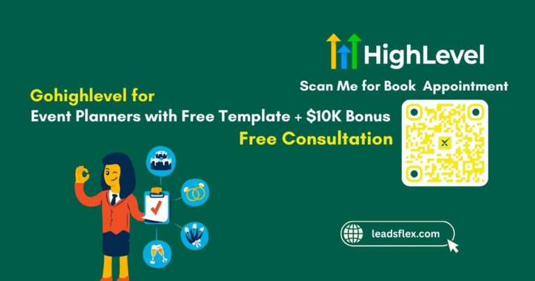 Gohighlevel for Event Planners with Free Template + $10K Bonus and Free Consultation