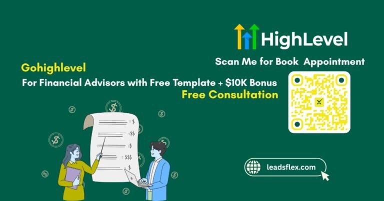Gohighlevel for Financial Advisors with Free Template + $10K Bonus and Free Consultation
