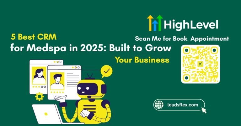 5 Best CRM for Medspa in 2025 Built to Grow Your Business