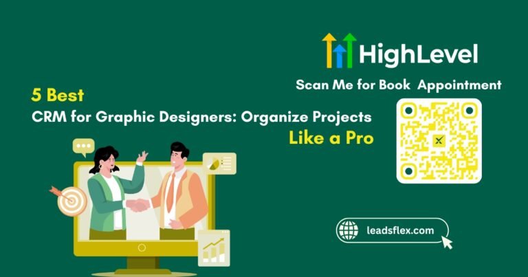 5 Best CRM for Graphic Designers Organize Projects Like a Pro