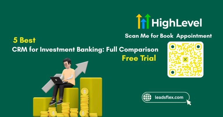 5 Best CRM for Investment Banking Full Comparison + Advanced Strategies + Free Trial 