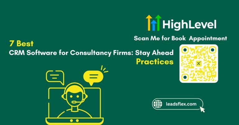 7 Best CRM Software for Consultancy Firms Stay Ahead, Always
