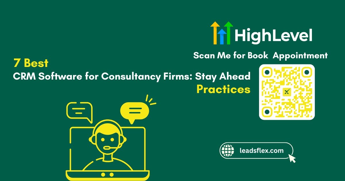 7 Best CRM Software for Consultancy Firms Stay Ahead, Always