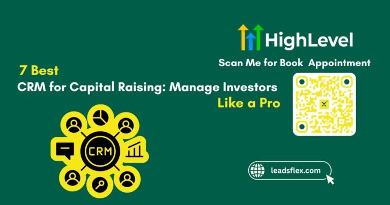 7 Best CRM for Capital Raising Manage Investors Like a Pro