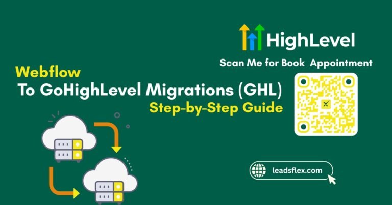 Webflow to GoHighLevel Migrations A Simple 9-Steps Guide