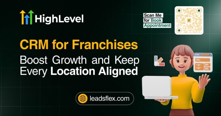 CRM for Franchises Boost Growth and Keep Every Location Aligned