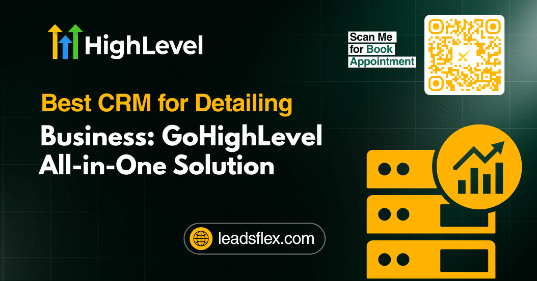 Best CRM for Detailing Business: GoHighLevel All-in-One Solution