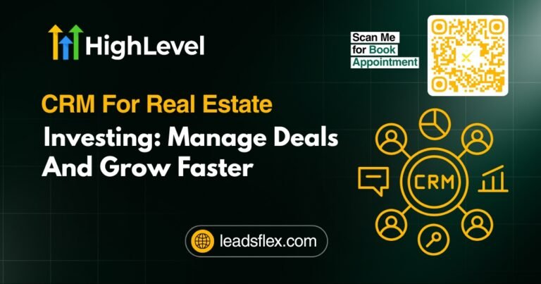 CRM For Real Estate Investing Manage Deals and Grow Faster