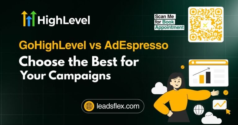 GoHighLevel vs AdEspresso – Choose the Best for Your Campaigns