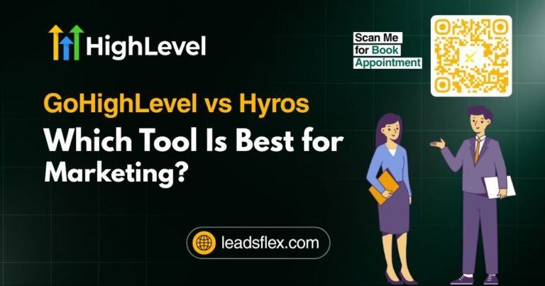 GoHighLevel vs Hyros Which Tool Is Best for Marketing