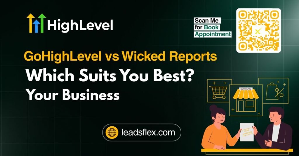 GoHighLevel vs Wicked Reports Which Suits You Best