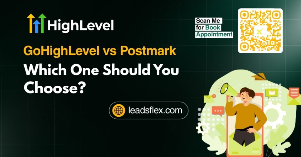 GoHighLevel vs Postmark Which One Should You Choose