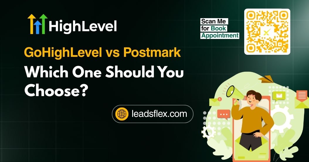 GoHighLevel vs Postmark Which One Should You Choose