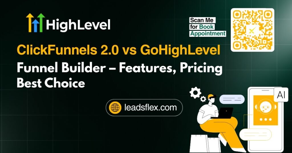 ClickFunnels 2.0 vs GoHighLevel Funnel Builder – Features, Pricing & Best Choice