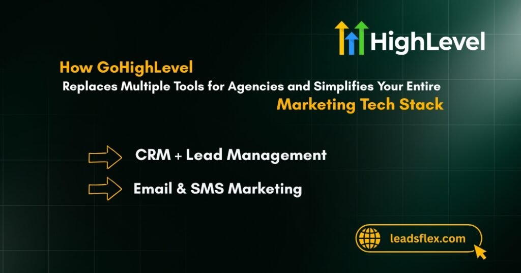 How GoHighLevel Replaces Multiple Tools