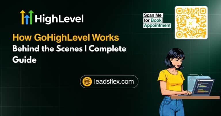 How GoHighLevel actually works behind the scenes