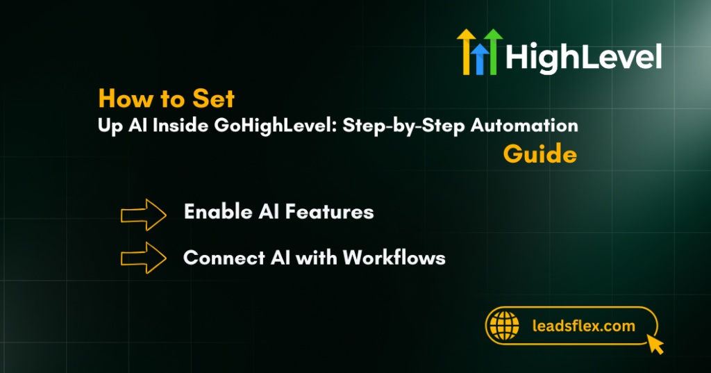 How to Set Up AI Inside GoHighLevel