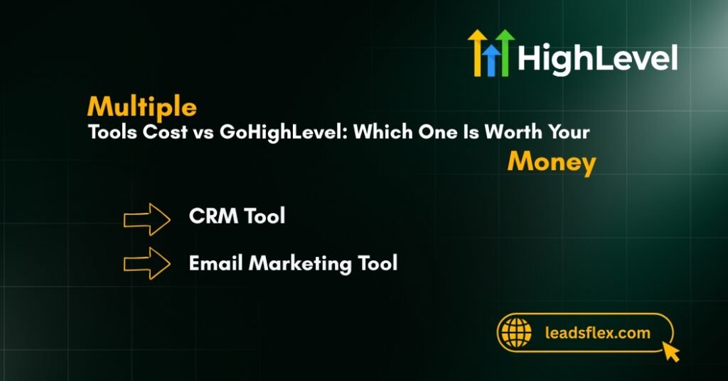 Multiple Tools Cost vs GoHighLevel