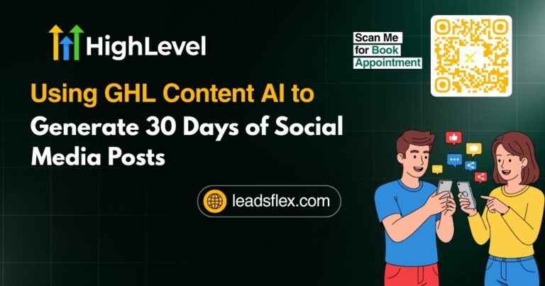 Using GHL Content AI to Generate 30 Days of Social Media Posts
