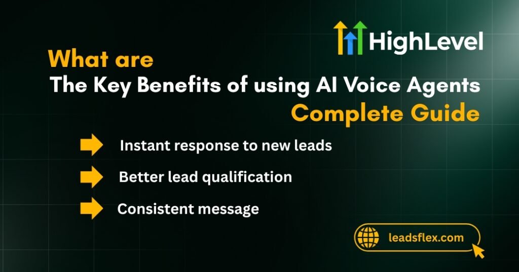 What are the Key Benefits of using AI Voice Agents in GoHighLevel