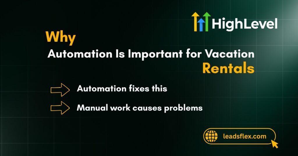 Why Automation Is Important for Vacation Rentals