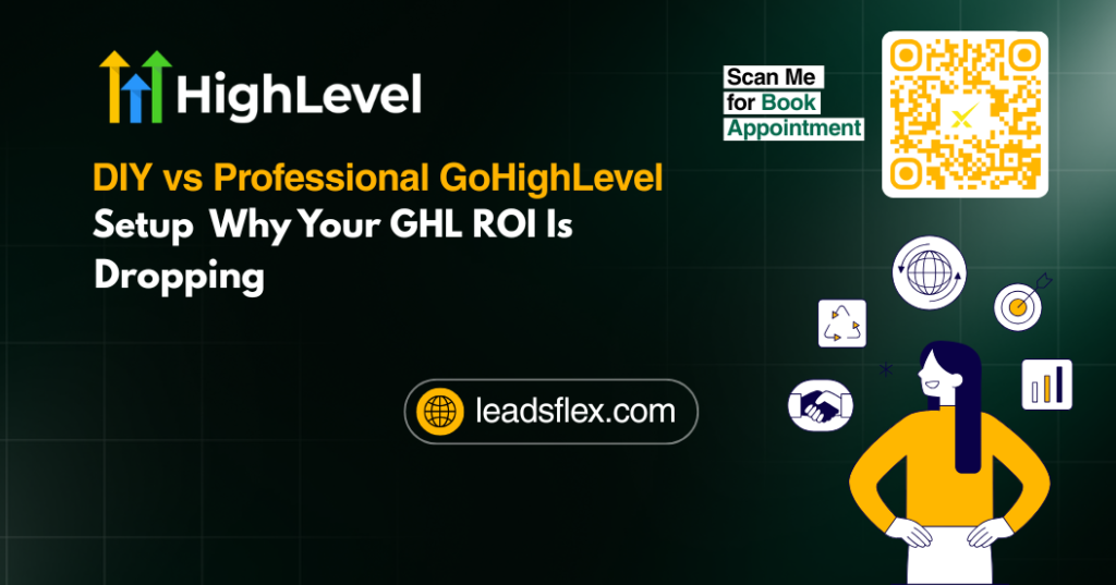 DIY vs Professional GoHighLevel Setup: Why Your GHL ROI Is Dropping