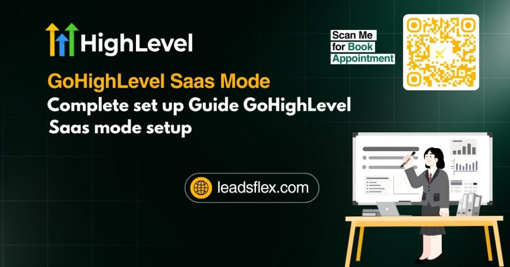 GoHighLevel Saas Mode - Complete set up Guide (GoHighLevel Saas mode setup)