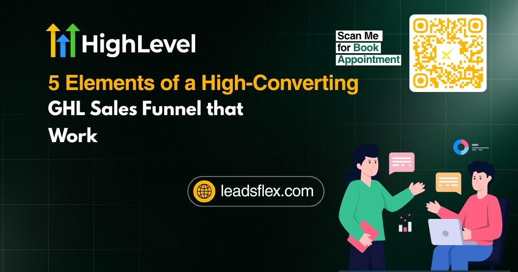 5 Elements of a High-Converting GHL Sales Funnel that work