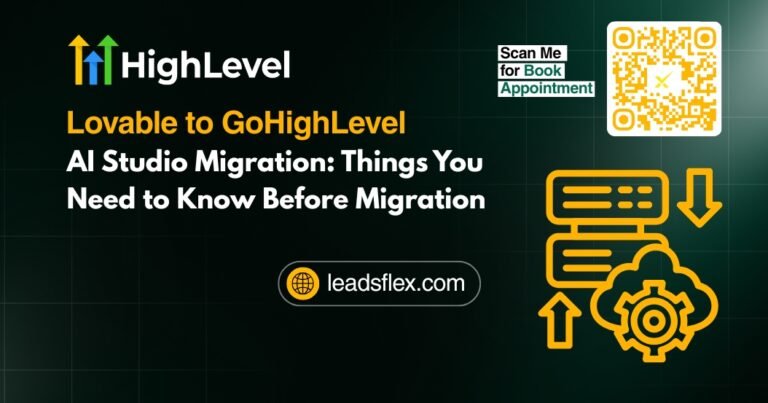 Lovable to GoHighLevel AI Studio Migration Things You Need to Know Before Migration